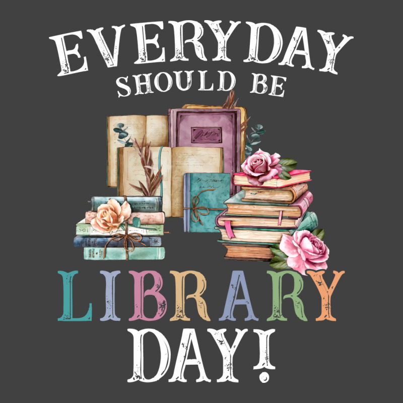 Everyday Should Be Library Day Reading Book Librar Vintage T-Shirt by alheklupsm | Artistshot