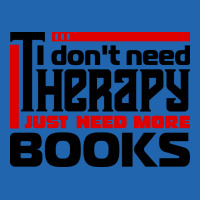 I Dont Need Therapy I Just Need More Books Trendin Pocket T-shirt | Artistshot