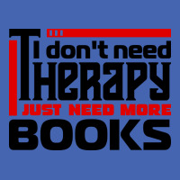 I Dont Need Therapy I Just Need More Books Trendin Zipper Hoodie | Artistshot