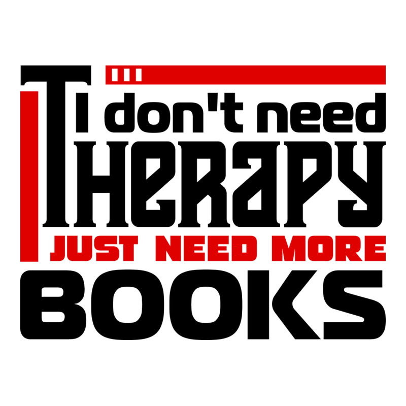 I Dont Need Therapy I Just Need More Books Trendin Men's T-shirt Pajama Set by alheklupsm | Artistshot