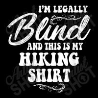 Legally Blind Hiking Toddler Sweatshirt | Artistshot