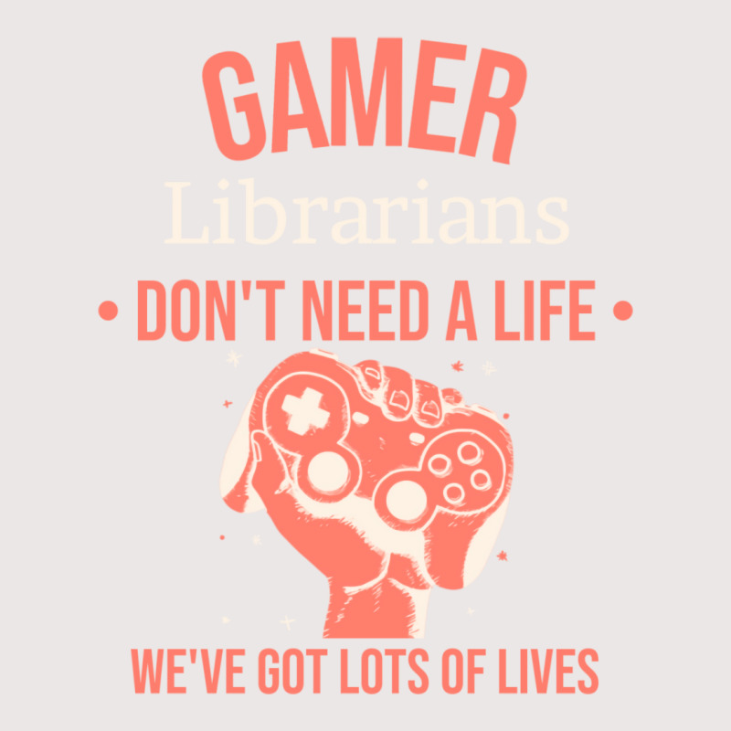 Librarian Gamer Gaming Quote Dont Need A Life Have Pocket T-shirt | Artistshot