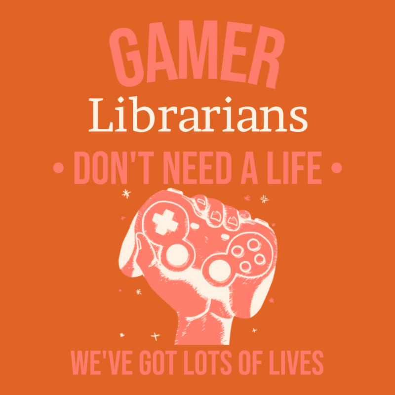 Librarian Gamer Gaming Quote Dont Need A Life Have Unisex Hoodie | Artistshot