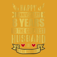 Happy Anniversary 8 Year Wedding Anniversary For H T-shirt | Artistshot