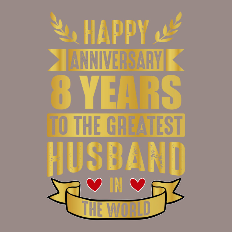 Happy Anniversary 8 Year Wedding Anniversary For H Vintage T-Shirt by dyrmaadnilb | Artistshot