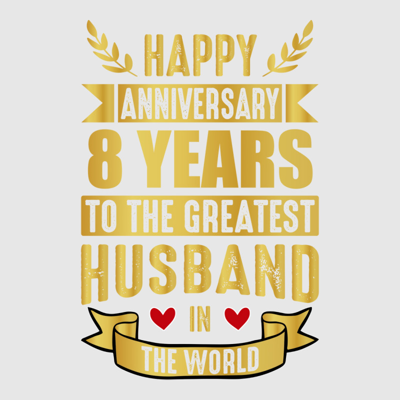 Happy Anniversary 8 Year Wedding Anniversary For H Hoodie & Jogger set by dyrmaadnilb | Artistshot