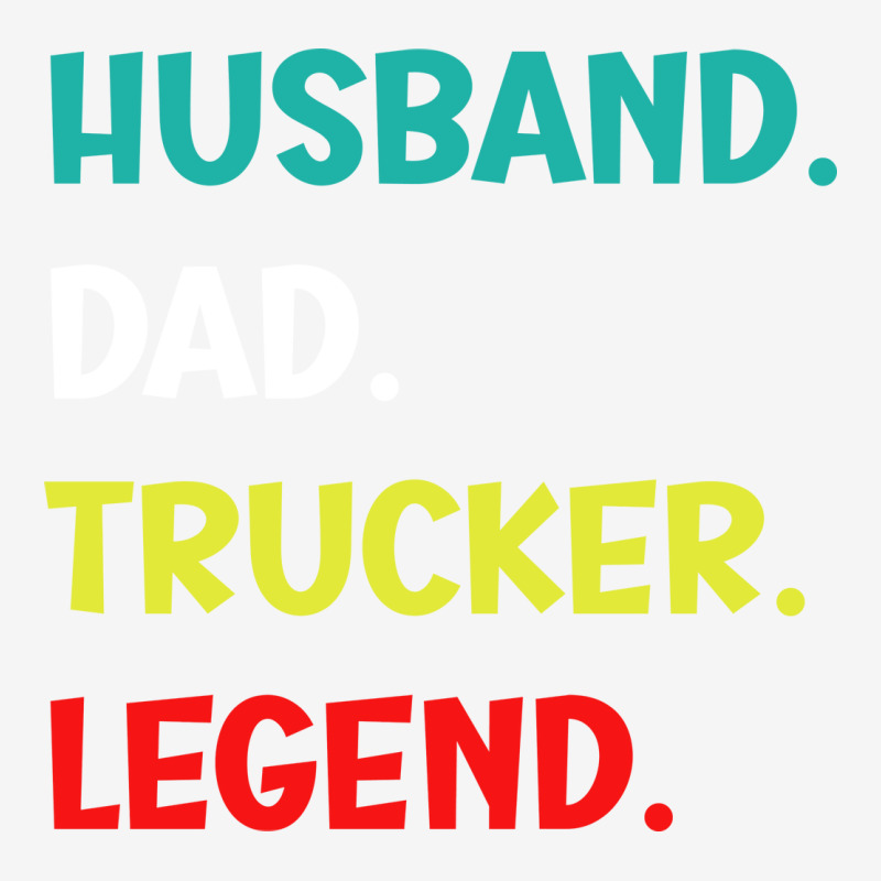 Husband Dad Trucker Legend Funny Trucker Classic T-shirt by dyrmaadnilb | Artistshot