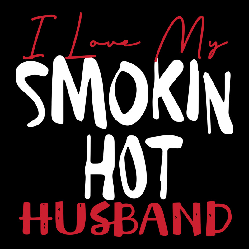 I Love My Smokin Hot Husband Cute Lightweight Hoodie | Artistshot