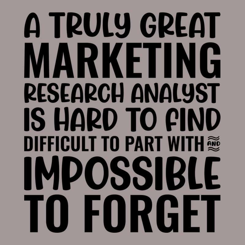 A Truly Great Marketing Research Analyst Is Hard T Vintage Hoodie | Artistshot