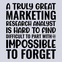 A Truly Great Marketing Research Analyst Is Hard T Fleece Short | Artistshot