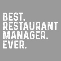 Best Restaurant Manager Ever Vintage Graphic T-shirt | Artistshot