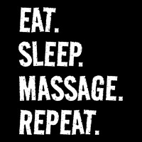 Eat Sleep Massage Repeat Life Is Great When Youre Fleece Short | Artistshot