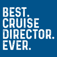 Best Cruise Director Ever Red Classic T-shirt | Artistshot