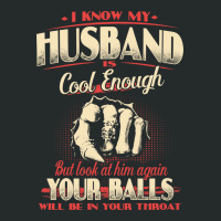 I Know My Husband Is Cool Enough But Look At Him A Women's Triblend Scoop T-shirt | Artistshot