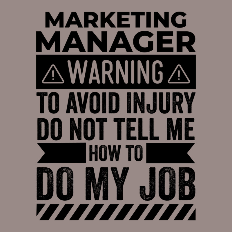 Marketing Manager Warning Vintage Vintage T-Shirt by phuocvasilju | Artistshot