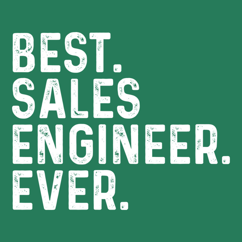 Best Sales Engineer Ever Vintage T-Shirt by itanivampap | Artistshot