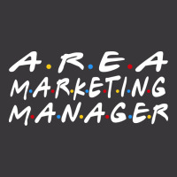 Area Marketing Manager Ill Be There For You Ladies Curvy T-shirt | Artistshot