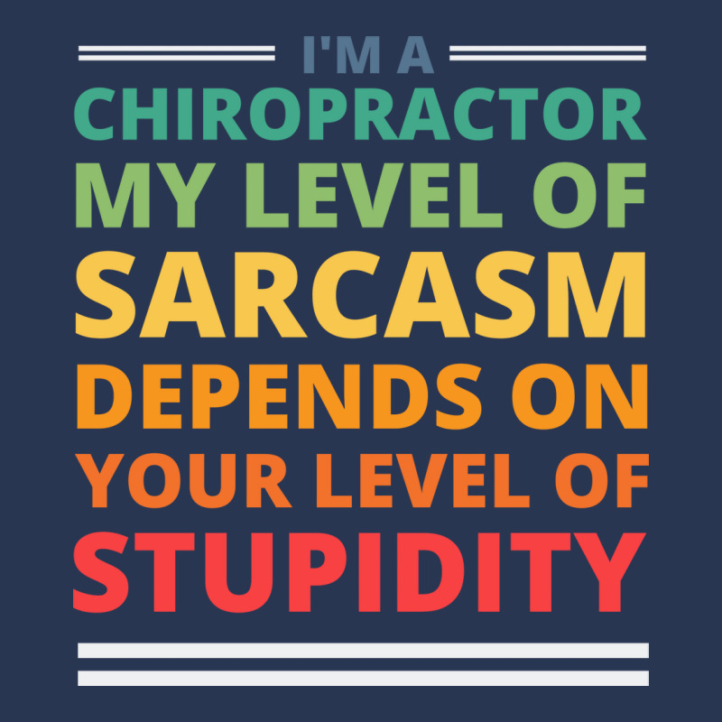 Im A Chiropractor My Level Of Sarcasm Depends On Y Men Denim Jacket by nozademk | Artistshot