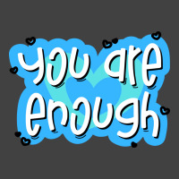 You Are Enough Hipster Vintage T-shirt | Artistshot