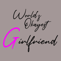 Worlds Okayest Girlfriend Girlfriend Holiday Girlf Vintage Hoodie | Artistshot