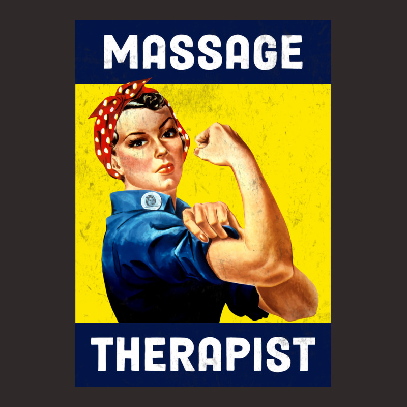 Massage Therapist Rosie The Riveter Poster Design Racerback Tank by nozademk | Artistshot