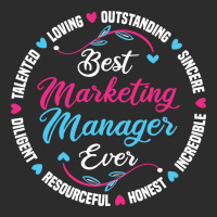 Best Marketing Manager Ever Girl Exclusive T-shirt | Artistshot