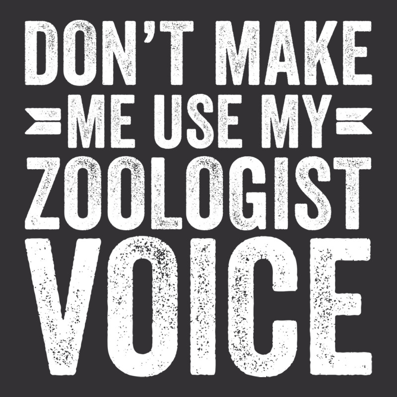 Dont Make Me Use My Zoologist Voice Music Vintage Short by itanivampap | Artistshot