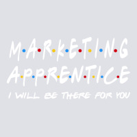 Marketing Apprentice Ill Be There For You Bucket Hat | Artistshot