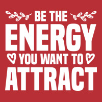 Be The Energy You Want To Attract Reiki Healing En T-shirt | Artistshot