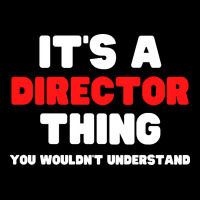 Its A Director Thing You Wouldnt Understand Boy Pocket T-shirt | Artistshot