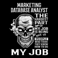 Marketing Database Analyst T  The Hardest Part Gif Adjustable Cap | Artistshot