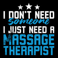 I Just Need A Massage Therapist Blue V-neck Tee | Artistshot