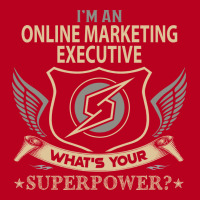 Online Marketing Executive T  Superpower Gift Item Classic T-shirt | Artistshot