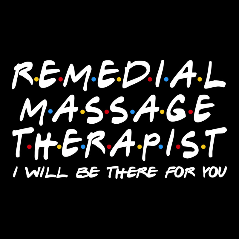 Remedial Massage Therapist Ill Be There For You V-Neck Tee by nolljyaull | Artistshot