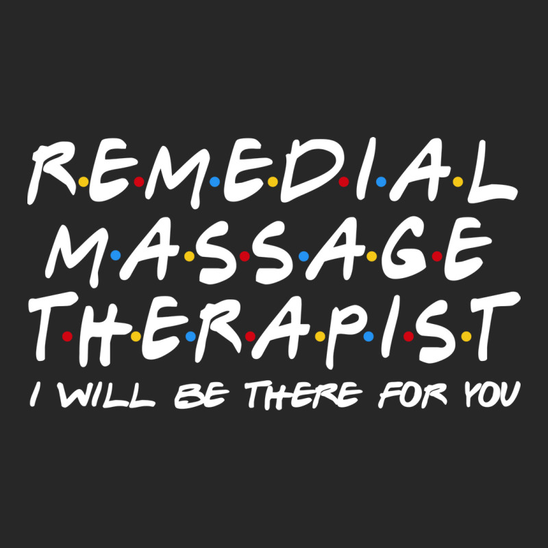 Remedial Massage Therapist Ill Be There For You Men's T-shirt Pajama Set by nolljyaull | Artistshot