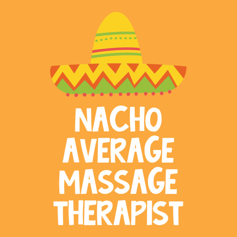 Massage Therapist Nacho Average Design Zipper Hoodie by cojtihoskinc | Artistshot