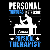 Personal Torture Instructor Physiotherapist Physio Cropped Hoodie | Artistshot