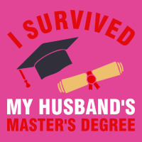 I Survived My Husbands Masters Degree Hipster T-shirt | Artistshot