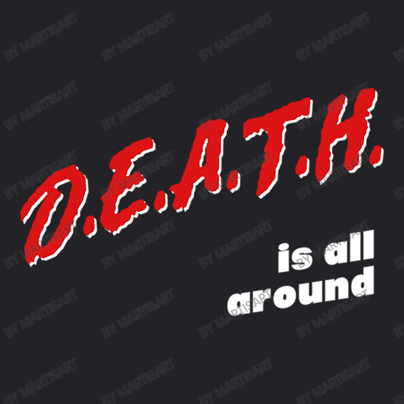 Death Is All Around  Meme Parody Nihilist Design Youth Tee by MartisArt | Artistshot