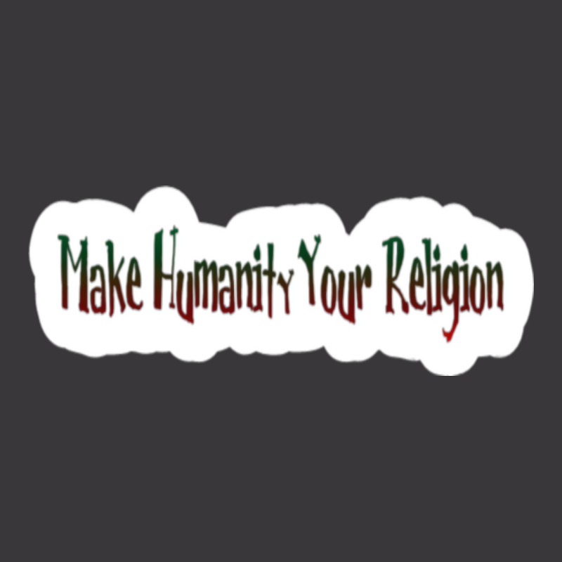 Make Humanity Your Religion Back Ladies Curvy T-Shirt by shikhamaracii | Artistshot