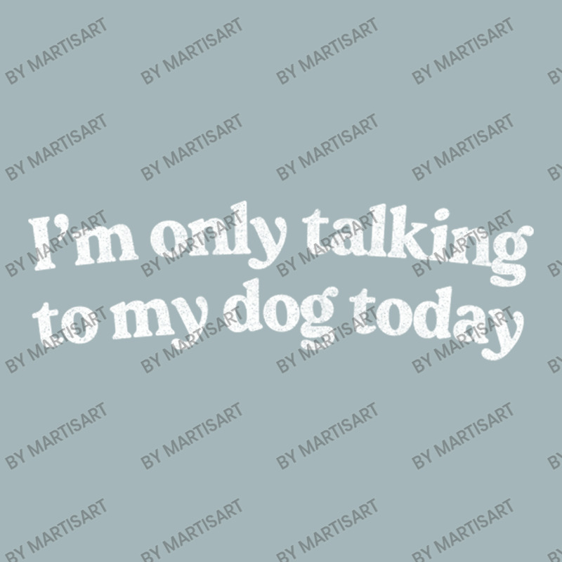 I'm Only Talking To My Dog Today   Dog Lover Desig Unisex Sherpa-lined Denim Jacket | Artistshot