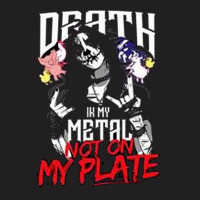 Death In My Metal Not On My Plate Men's T-shirt | Artistshot