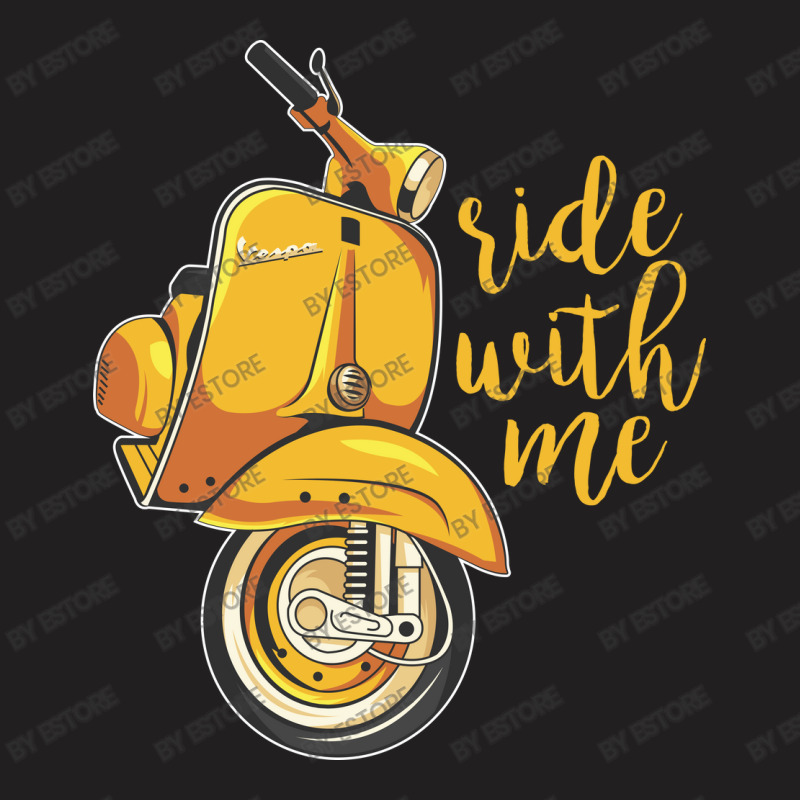 Ride With Me, Moped, Motorcycle, Bike, Biker T-shirt | Artistshot