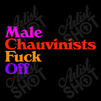 Male Chauvinists Fck Off  Feminist Design Fleece Short | Artistshot