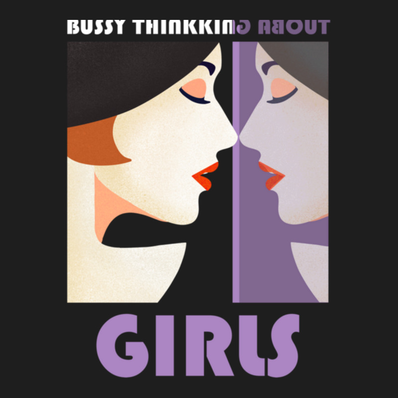 Busy Thinking About Girls Classic T-shirt | Artistshot