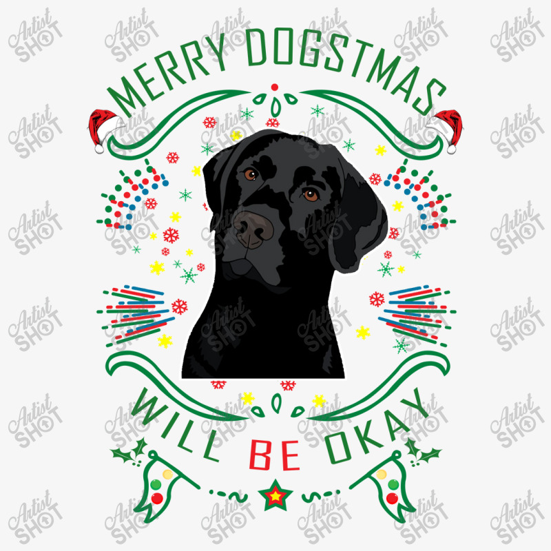 Merry Dogstmas Will Be Okay Merry Christmas, Funny Ladies Fitted T-Shirt by lorismerch | Artistshot