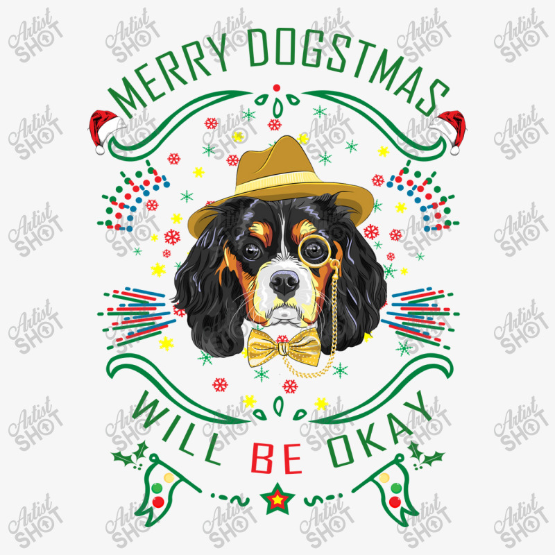 Merry Dogstmas Will Be Okay Merry Christmas, Funny Ladies Fitted T-Shirt by lorismerch | Artistshot