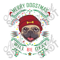 Merry Dogstmas Will Be Okay Merry Christmas, Funny Long Sleeve Shirts | Artistshot