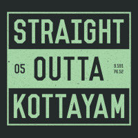 Straight Outta Kottayam  Funny Malayalam Phrases Women's Triblend Scoop T-shirt | Artistshot