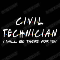 Civil Technician   I'll Be There For You Adjustable Cap | Artistshot